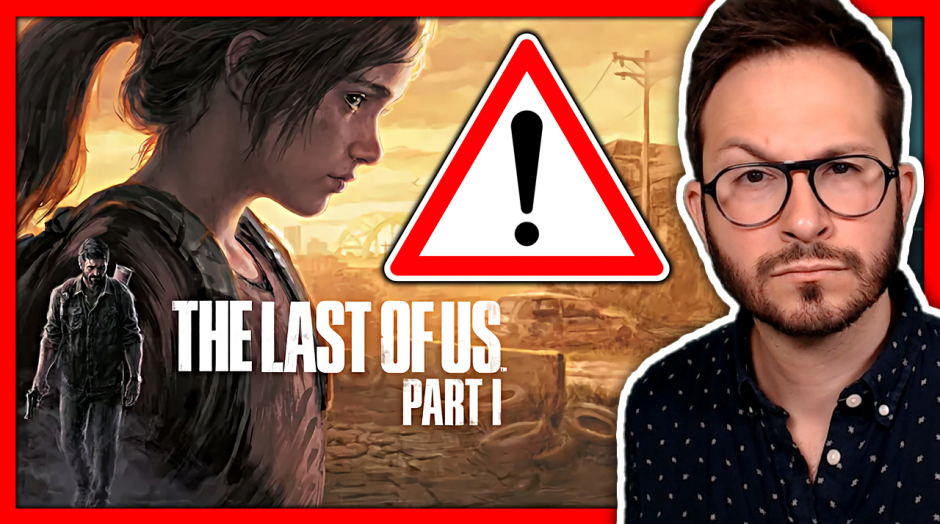 The Last of Us Part 1 🔥 Y A UN SOUCI ?