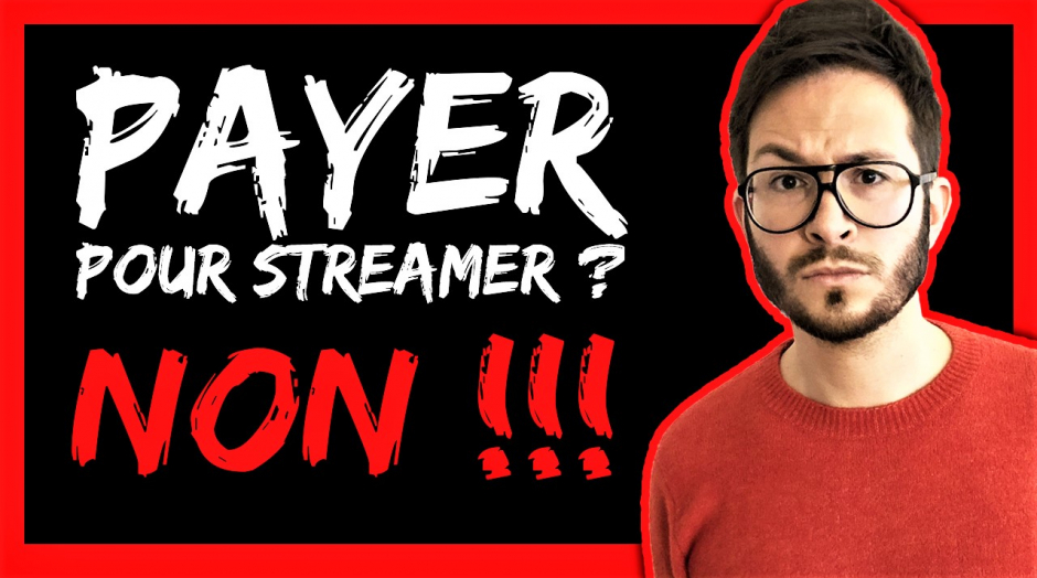 COUP DE GUEULE 😡 Payer pour streamer sur Twitch ou YouTube ? C'est NON 🔥