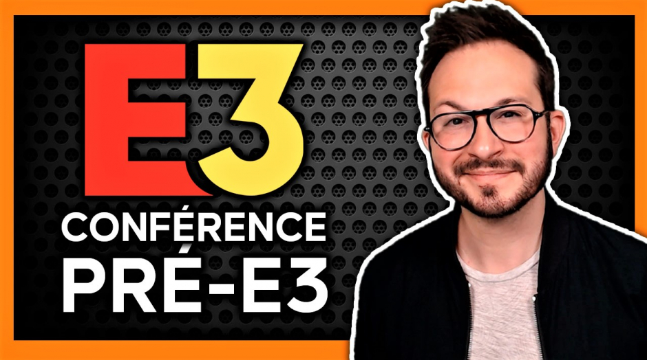 Conférence Pré-E3 : une TONNE DE JEUX dévoilés en DIRECT🌟