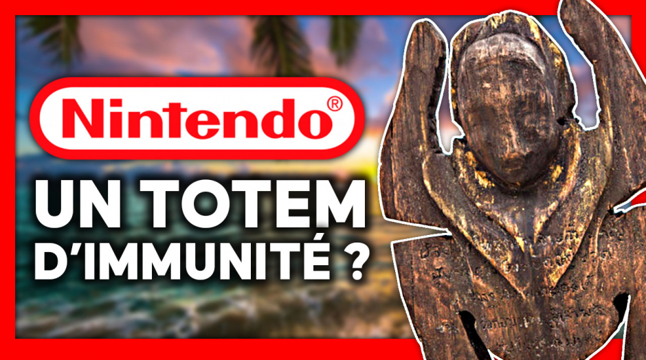 Nintendo : le totem d'IMMUNITÉ ? Vérité ou Fantasme ? 🧐