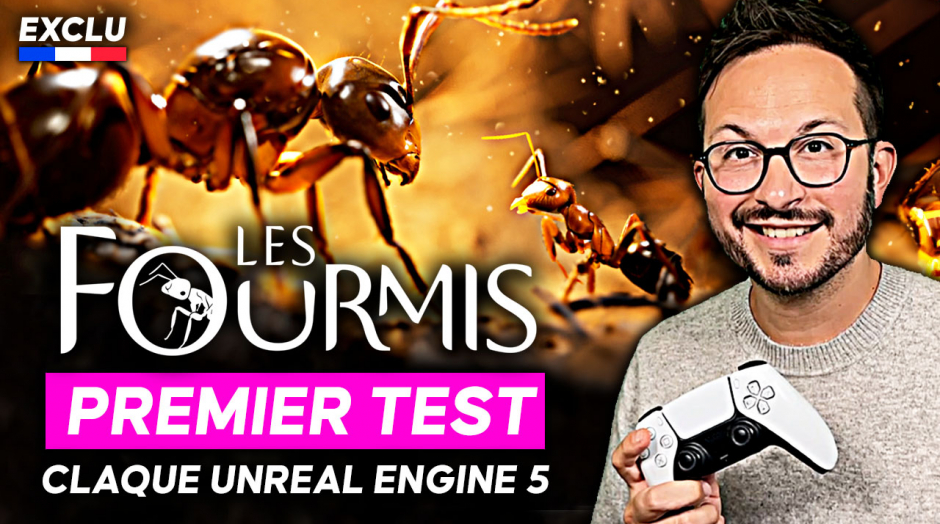 J'ai testé Les Fourmis : la CLAQUE UNREAL ENGINE 5 😍 Exclusivité Française