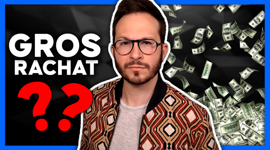 GROS RACHAT ??? Et Argent ROI 💰💰💰 DÉBAT