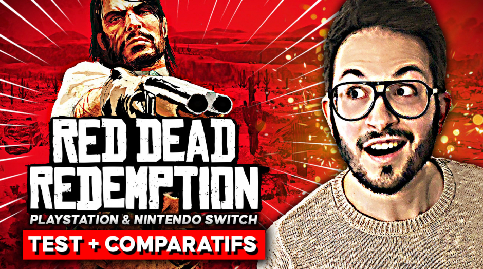 TEST Red Dead Redemption Nintendo Switch & PlayStation : Verdict + Comparatifs (PS5, Switch, Xbox)
