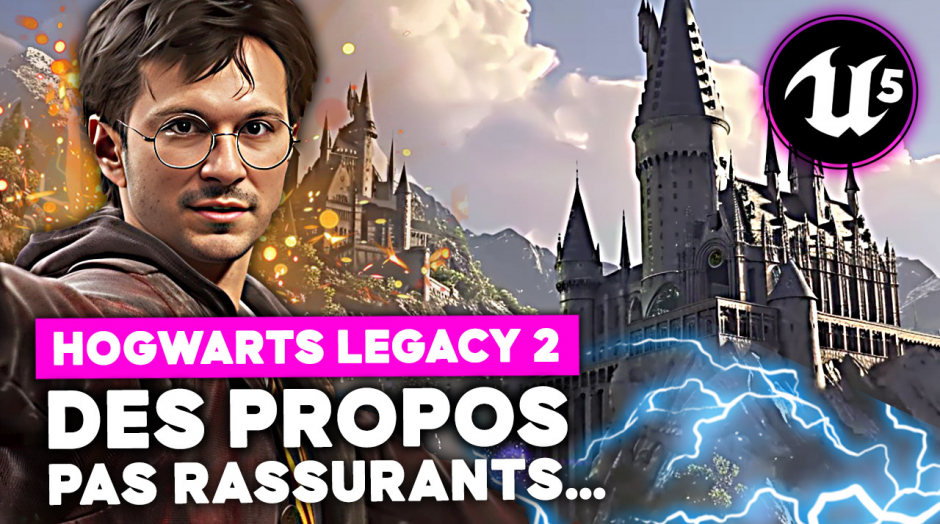 Hogwarts Legacy 2 ⚠️ Tout n'est pas rassurant...