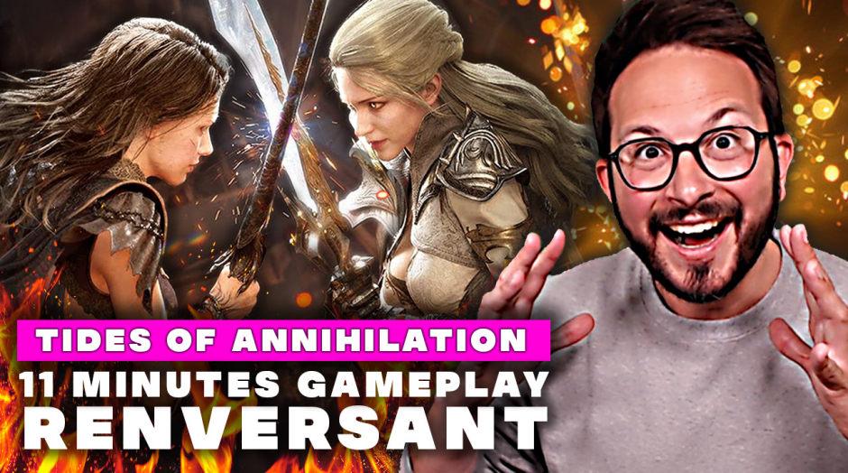 Tides of Annihilation : 11 minutes de gameplay et infos inédites 😍