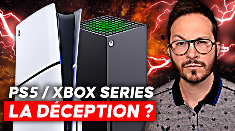 PS5 et XBOX SERIES : LA DÉCEPTION ?