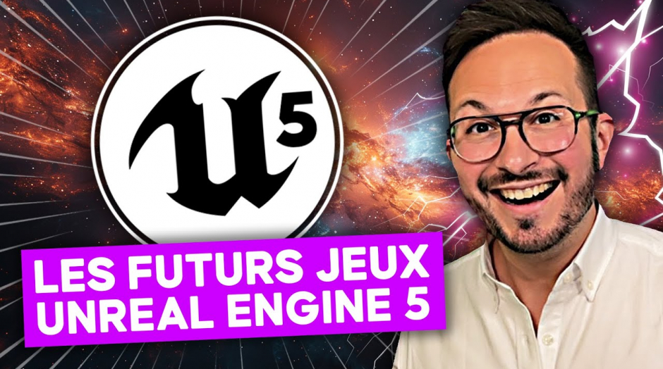 Unreal Engine 5 : Les FUTURS GROS JEUX VIDÉO 💥 Enfin la CLAQUE ?!