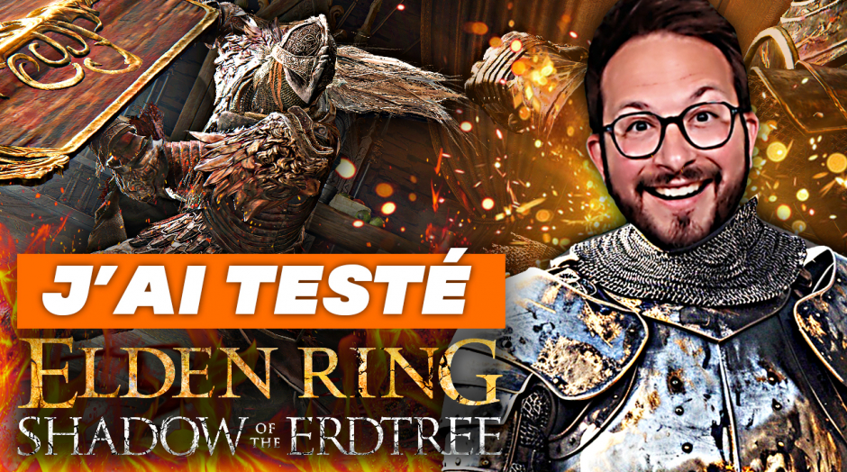 J'ai joué à Elden Ring Shadow of the Erdtree en avant-première 🔥 Gameplay inédit + Avis