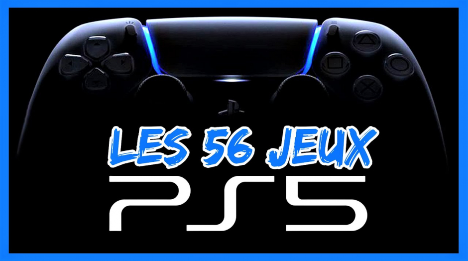 PS5 : voici les 56 PREMIERS JEUX LISTÉS 🎮