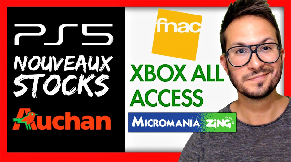 URGENT Next Gen 🔥 PS5 nouveaux stocks, Xbox All Access ouvert chez FNAC, précisions : le Point Stock