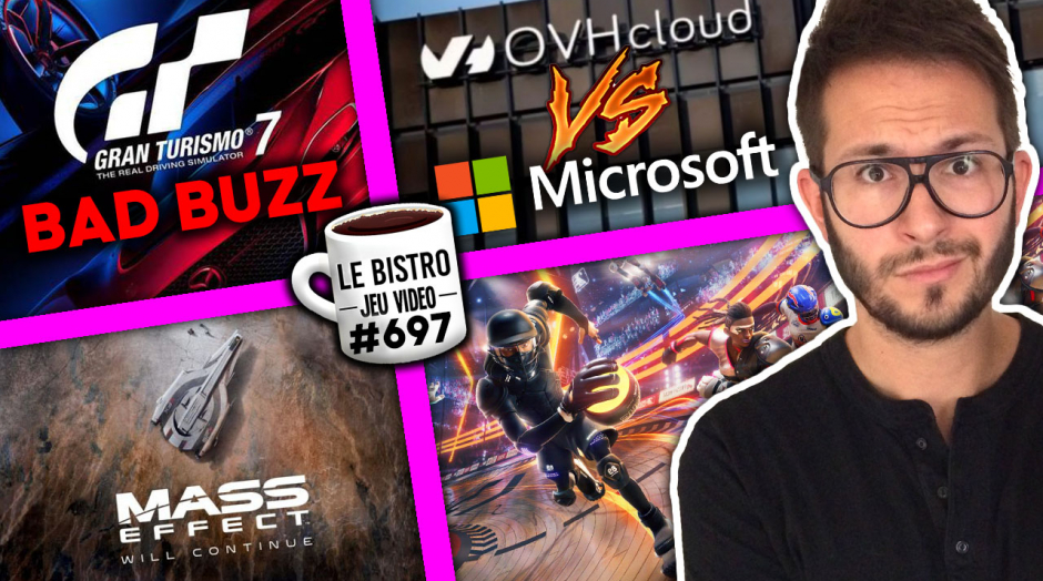 Gran Turismo 7 MEGA Bad Buzz ⛔️ Mass Effect 4, OVH attaque Microsoft en justice 🔥