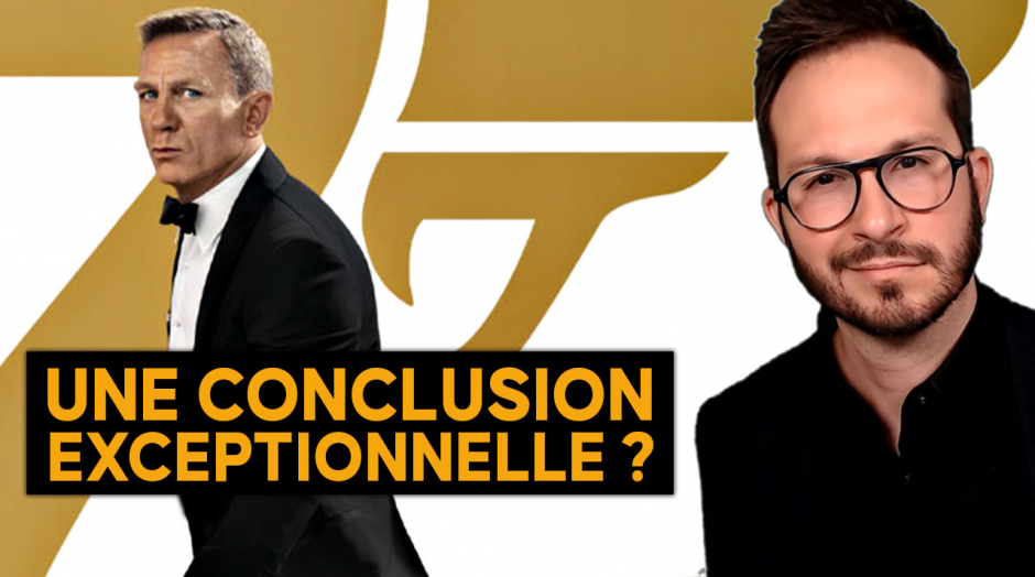 Mourir peut attendre 🎬 Conclusion exceptionnelle ou décevante ? James Bond 007