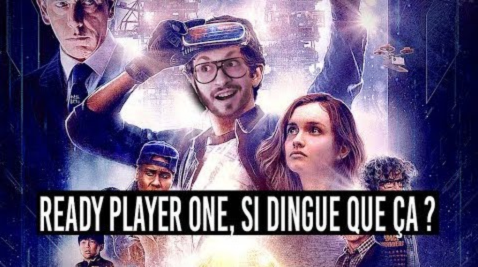 READY PLAYER ONE, si génial que ça ? Mon avis SANS SPOILER