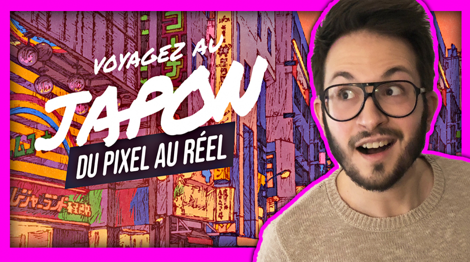 Voyagez au Japon : du pixel au réel 🎌