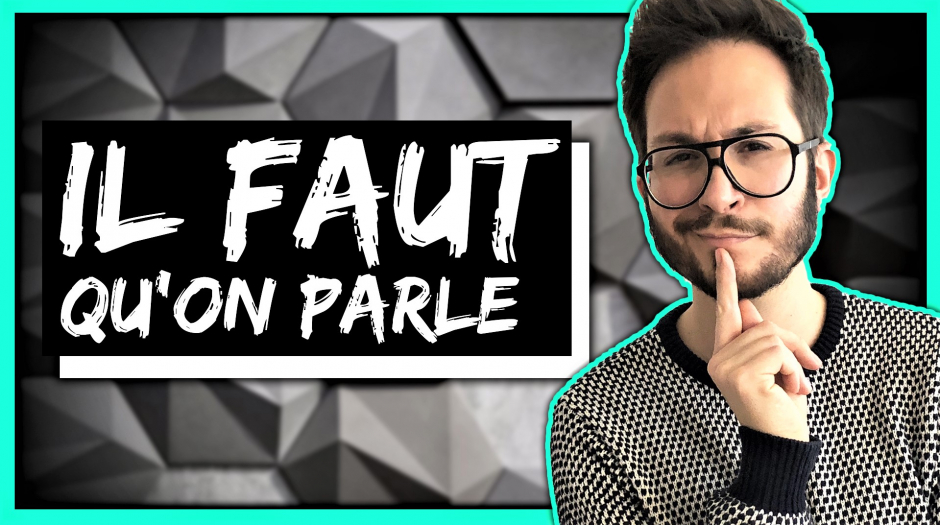 Il faut qu'on parle 🔥