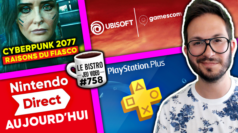 PlayStation Plus les jeux GRATUITS de Juillet ⚡️ Cyberpunk 2077 Fiasco les raisons 🚨 Nintendo Direct aujourd'hui 👍 Ubisoft à la GamesCom