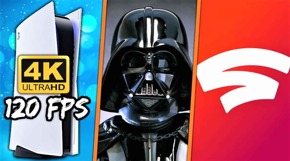 La 4K 120 fps ? Remake de rêve ? Stadia s'en est bien sorti ? Star Wars fantasmé ?
