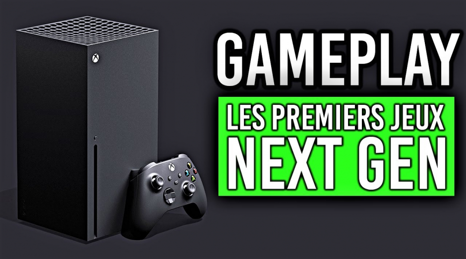 XBOX SERIES X : voici les premiers Gameplay Next Gen !