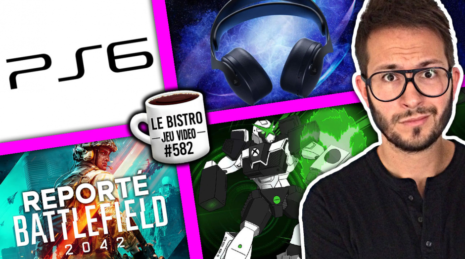 Sony réfléchit déjà à la PS6 🔥 Battlefield 2042 reporté ⚠️ Nouveau remake leaké sur PS5, TGS Xbox