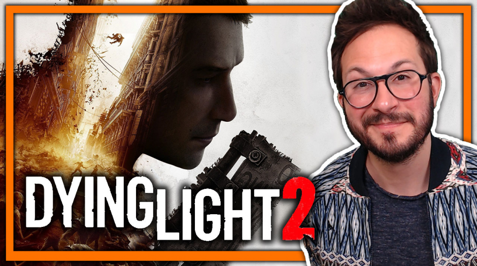 DYING LIGHT 2 🔥 DERNIÈRES ANNONCES 🔴 PS5 I XBOX I PC