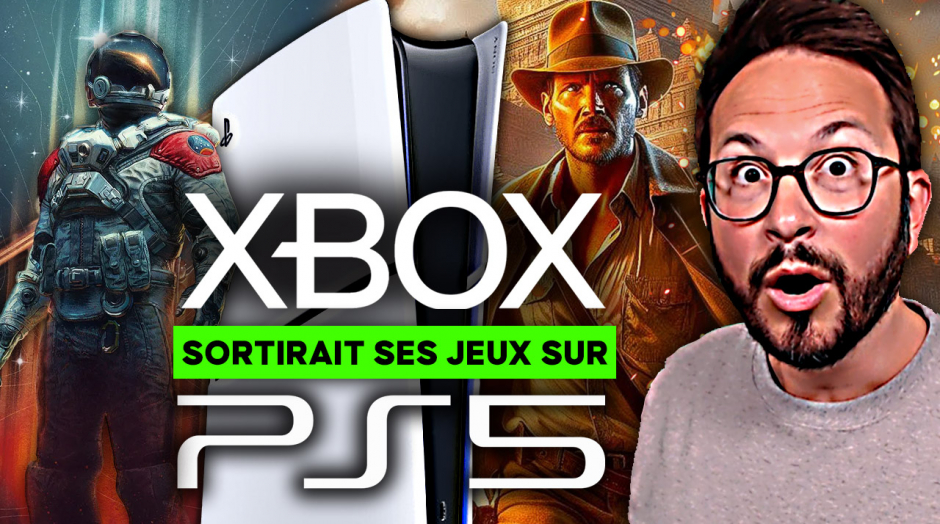 Starfield et Indiana Jones sortiraient sur PS5 ⚠️ Les exclus XBOX switchent !!!